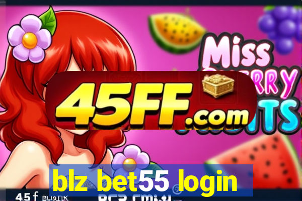 blz bet55 login